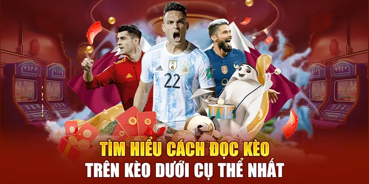 Cách Chơi Kèo Trên Kèo Dưới Trong Bóng Đá Hiệu Quả Với Chiến Thuật Phân Tích Chuẩn Xác